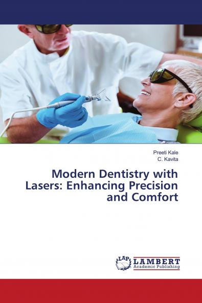 Modern Dentistry with Lasers
