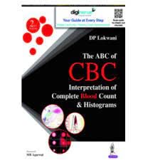 THE ABC OF CBC: INTERPRETATION OF COMPLETE BLOOD COUNT & HISTOGRAMS