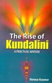The Rise of Kundalini: A Practical Adviser