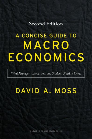 Concise Guide to Macroeconomics Second Edition