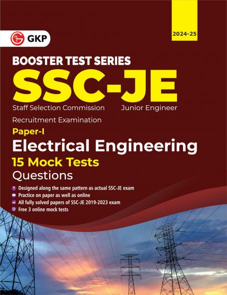 GKP SSC 2024 : Booster Test Series - JE Paper I -  Electrical Engineering - 15 Mock Tests (includes 2019-2023 papers)