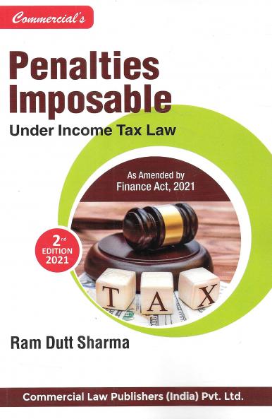 Commercial's Penalties Imposable under Income Tax Laws - 2021/edition