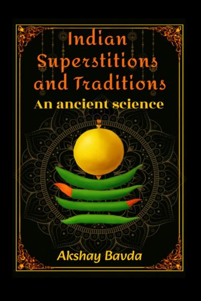 Indian Superstitions and Traditions: An Ancient Science