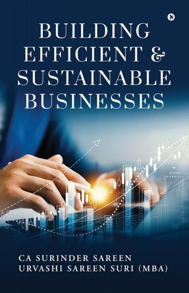 Building Efficient and Sustainable Business