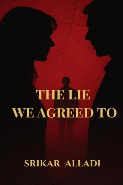 THE LIE WE AGREED TO