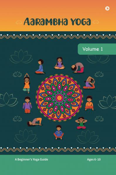 Aarambha Yoga: Volume 1