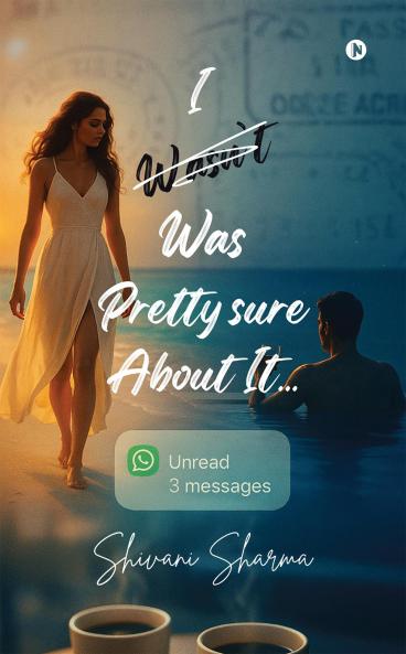 I Was Pretty Sure About It