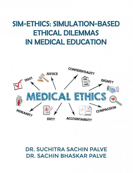 Sim-Ethics: Simulation-Based Ethical Dilemmas in Medical Education