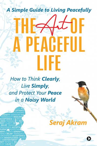 The Art of a Peaceful Life