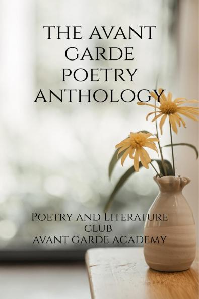 The Avant Garde Poetry Anthology