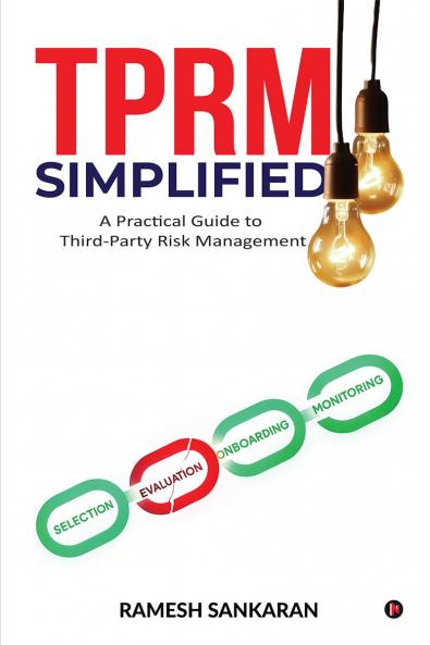 TPRM Simplified: A Practical Guide to Third-Party Risk Management