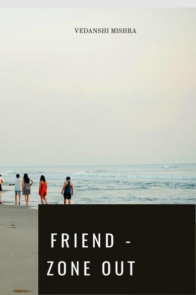 Friend-ZoneOut
