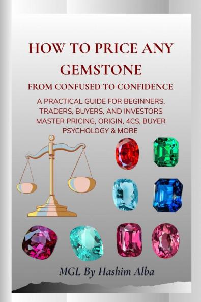 How to Price Any Gemstone: From confused to confidence