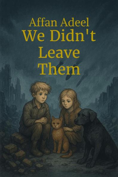 We Didn't Leave Them