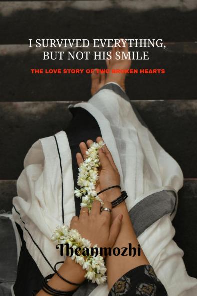 I survived everything but not his smile: The love story of two broken hearts