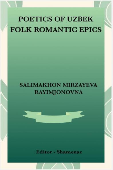 POETICS OF UZBEK FOLK ROMANTIC EPICS