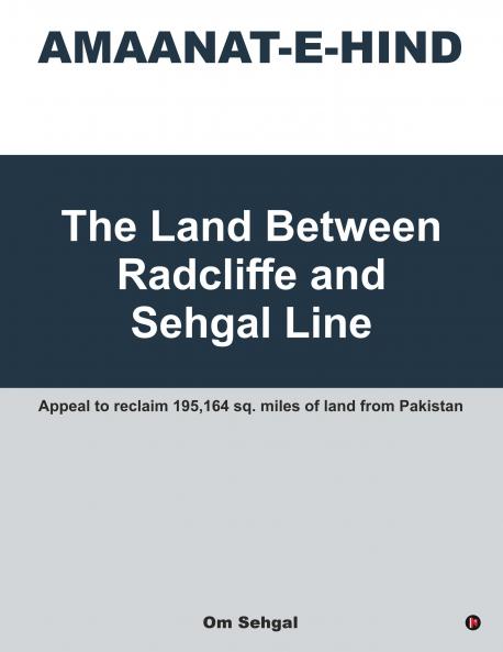 Amaanat-e-Hind: The Land Between Radcliffe and Sehgal Line