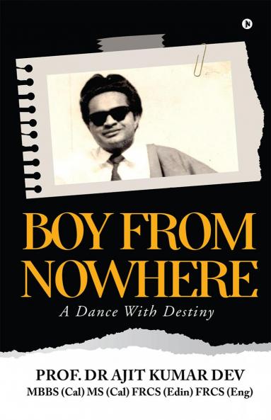BOY FROM NOWHERE: A dance with destiny