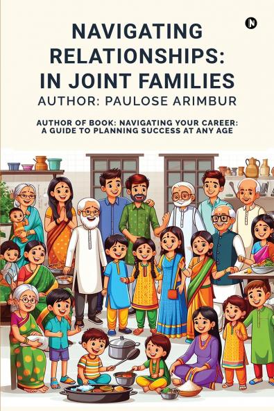 Navigating Relationships: In Joint Families