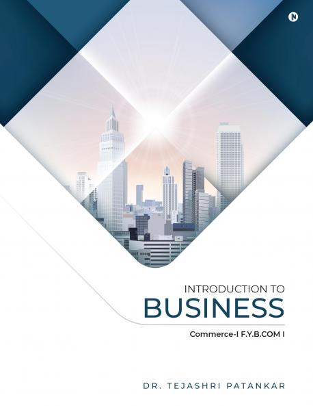 Introduction to Business: Commerce-I F.Y.BCOM I