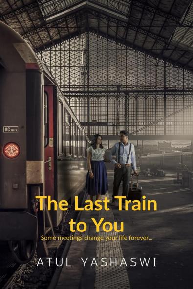 The last train to you: some meetings change your life forever