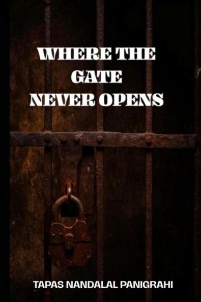 Where The Gate Never Opens