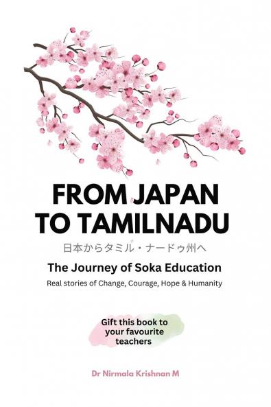 From JAPAN TO TAMILNADU: A Journey of SOKA EDUCATION