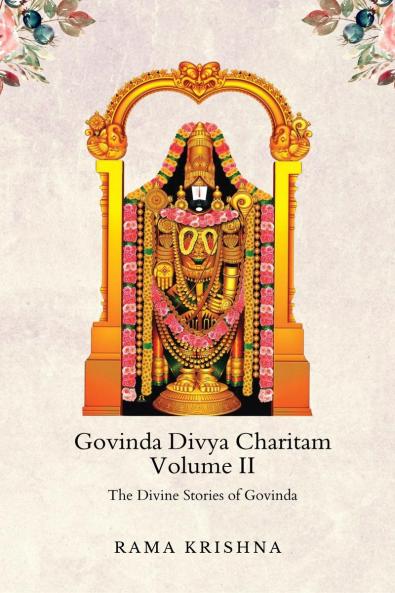 Govinda Divya Charitam Volume II: The Divine Stories of Govinda