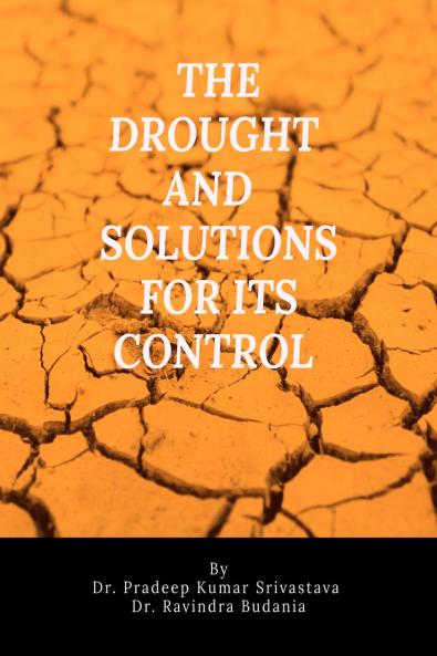 The drought and sustainable technological solutions for its control