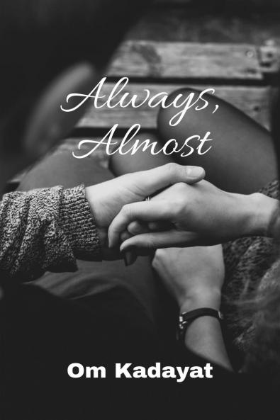 Always Almost