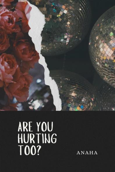 Are You Hurting Too?: What the silence left behind