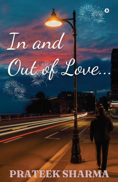 In and Out of Love...