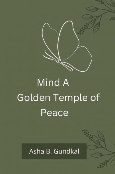 Mind A Golden Temple of Peace