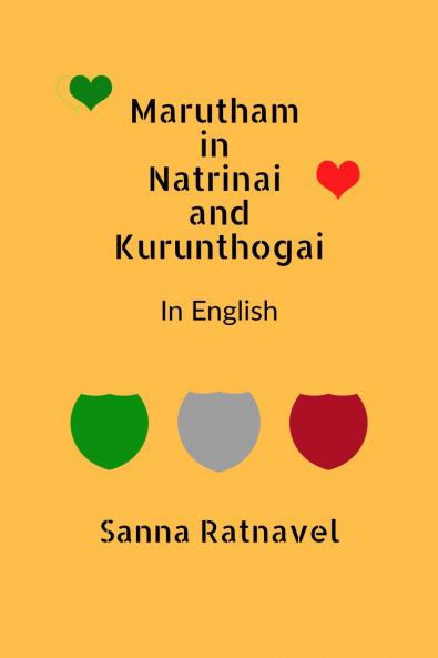 Marutham in Natrinai and Kurunthogai