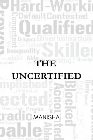 The Uncertified