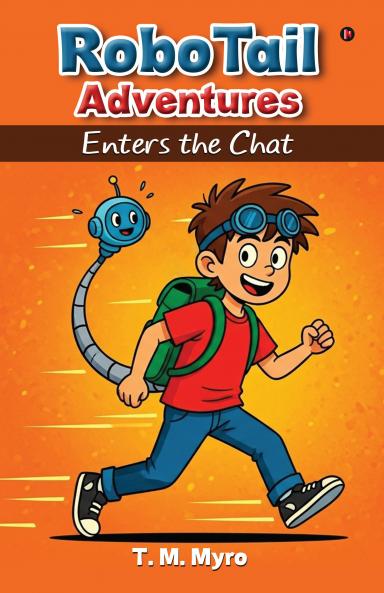 RoboTail Adventures: Enters the Chat