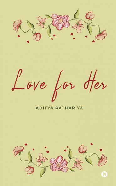 Love for Her: Can't Stop Loving You.