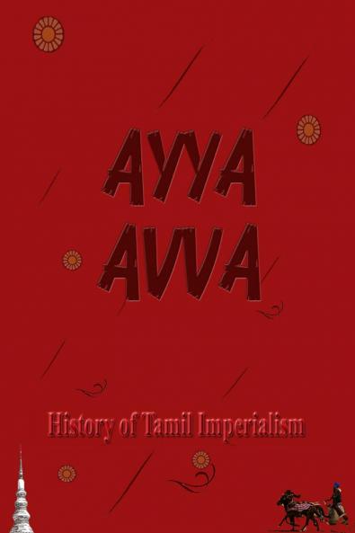 Ayya Avva: History of Tamil Imperialism