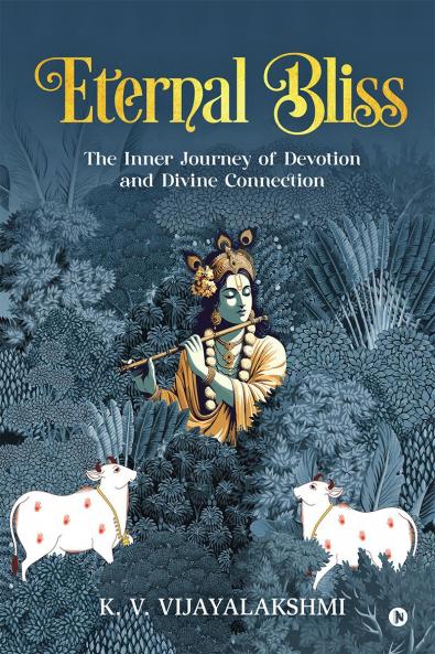 Eternal Bliss: The Inner Journey of Devotion and Divine Connection