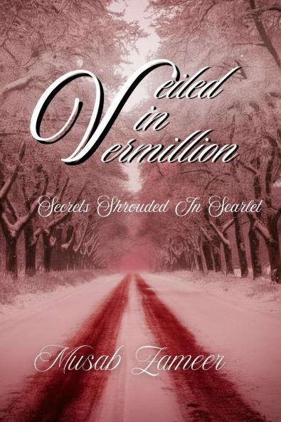VEILED IN VERMILLION: ‘’Scars Shrouded In Scarlet’’