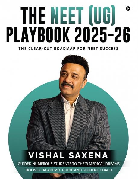 The NEET (UG) Playbook 2025-26: The Clear-Cut Roadmap for NEET Success