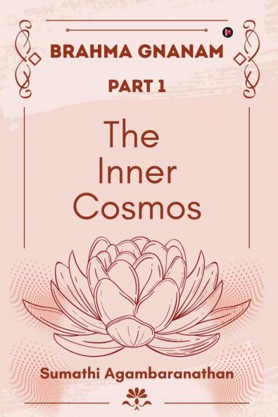 The Inner Cosmos