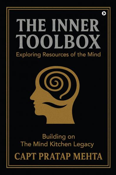 The Inner Toolbox: Exploring Resources of the Mind