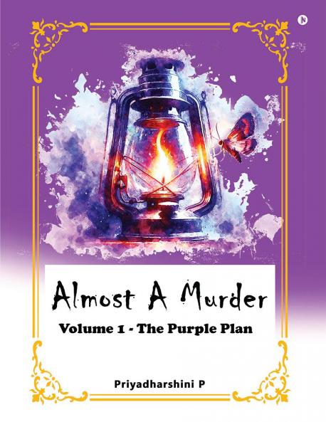 Almost a murder: Volume 1 - The Purple Plan