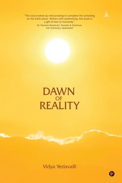 Dawn of Reality: A Journey of Self-Discovery Across Two Lifetimes with Meher Baba