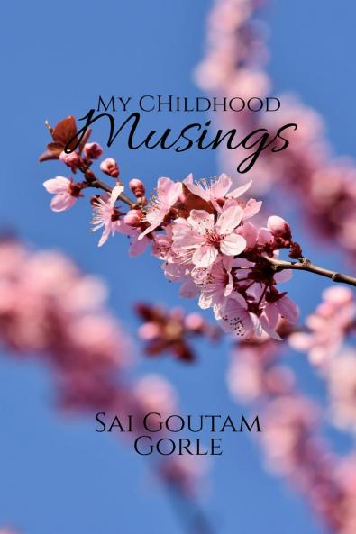 My Childhood Musings