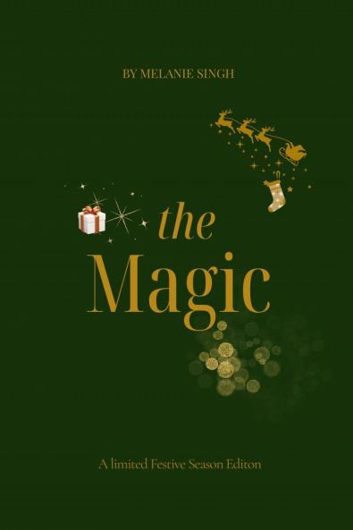 The Magic: It’s the Season of Magic and Manifestation