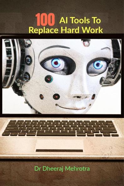 100 AI Tools To Replace Hard Work