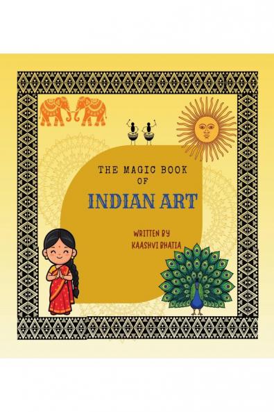 The Magic Book of Indian Art