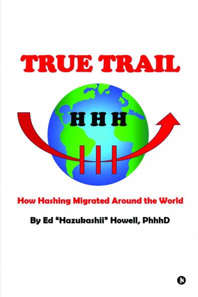 True Trail: How Hashing Migrated Around the World
